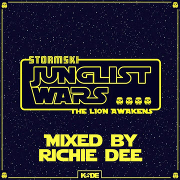 Stormski Junglist Wars (The  Lion Awakens)