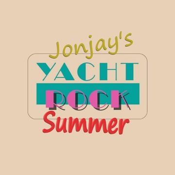 Jonjay's Yacht Rock Summer - July 2020