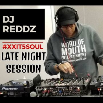 DJ Reddz - Off The Exit..Late Night Groove Session