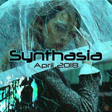 Synthasia - Mix - April 2018