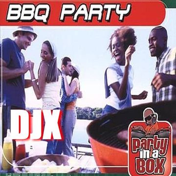 DJX   BARBECUE PARTY 