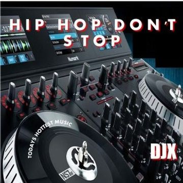 DJX   HIP HOP DONT STOP 060717 PT1