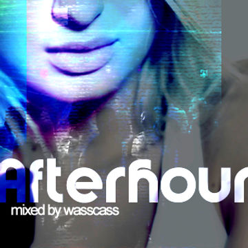 Afterhour 2015 (mixed by wasscass)