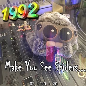 1992   022020 Make You See Spiders (320kbps)