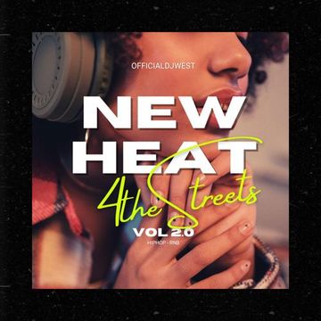 New Heat for the Streets Vol 2