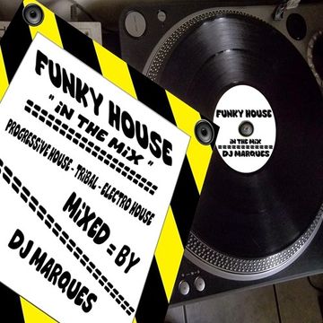 FUNKY HOUSE - "IN THE MIX"