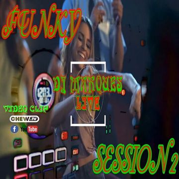 FUNKY- SESSION 2 (Mixed by DJ Marques)