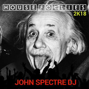 HousefollieS   John Spectre