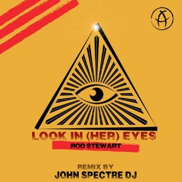 Look in (her) eyes (JohnSpectre remix) Rod Stewart