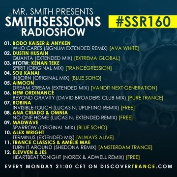 Mr. Smith - Smith Sessions Radioshow 160 (JUN 10, 2019)