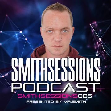 Mr. Smith - Smith Sessions 085 (28-12-2017)