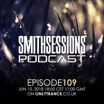 Mr. Smith - Smith Sessions 109 (15-06-2018)