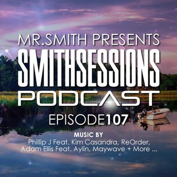 Mr. Smith - Smith Sessions 107 (31-05-2018)