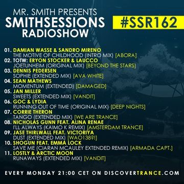 Mr. Smith   Smith Sessions Radioshow 162 (JUN 24, 2019)