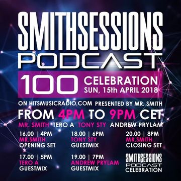 Mr. Smith - Smith Sessions 100 Celebration, Opening Set (15-04-2018)