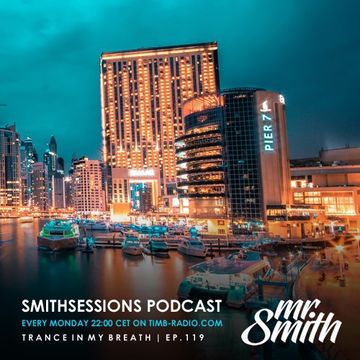 Mr. Smith - Smith Sessions 119 (27-08-2018)