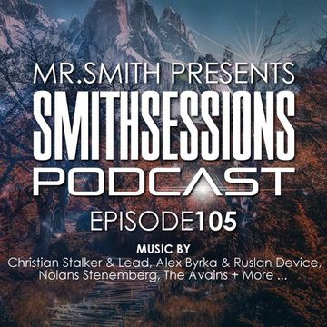 Mr. Smith - Smith Sessions 105 (17-05-2018)