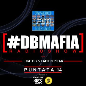 DBMAFIA RADIOSHOW - 05/02/2018 Luke DB & Fabien Pizar 