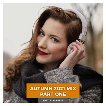 Autumn 2021 Mix Part One