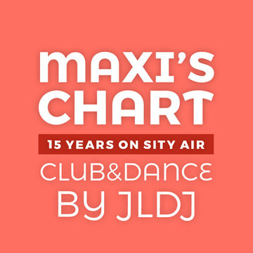 Best Of Maxi's Chart (2007-2019) [Retro Memories]