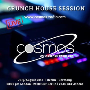 HOUSE SESSION Cosmos Radio 030 (July August  2018)