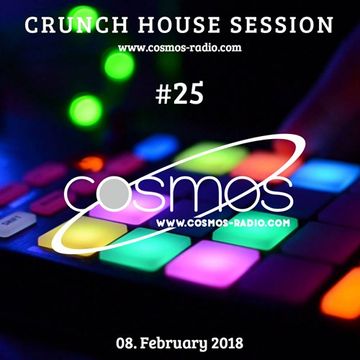HOUSE SESSION Cosmos Radio 025 (Feb 2018)
