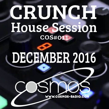 HOUSE SESSION Cosmos Radio 011 (Dec 2016)