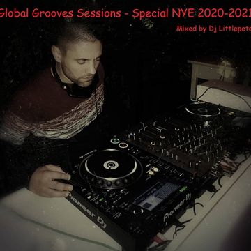 Dj Littlepete pres. GLOBAL GROOVES SESSIONS -Special NYE 2020 2021