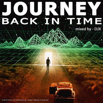 Journey Back In Time (Side B)