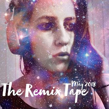 The Remix Tape (May 2018)