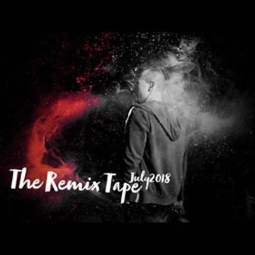 The Remix Tape (July 2018) 1