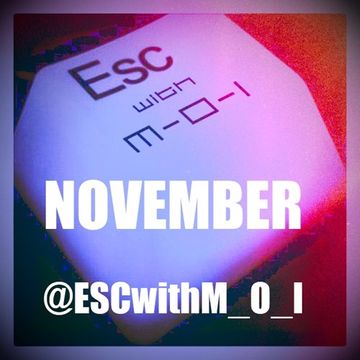 #Deephouse / #Techhouse / #Techno @ESCwithM_O_I November #Podcast (320kbps)