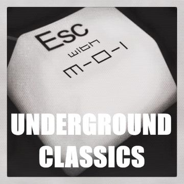 Underground #Dancemusic & #Housemusic Classics @ESCwithM_O_I (Ext. Mix)