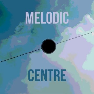 Melodic Centre 8