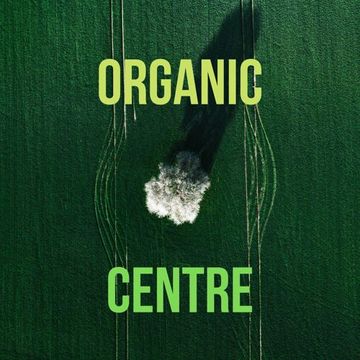 Organic Centre [#OrganicHouse #Downtempo] #Podcast