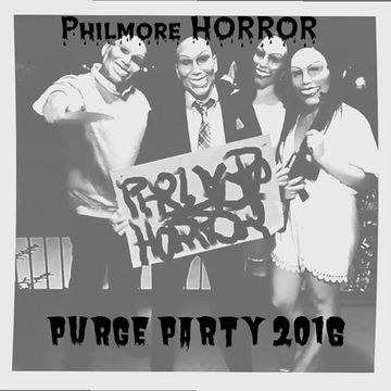 philmore HORROR - Purge Party 2016