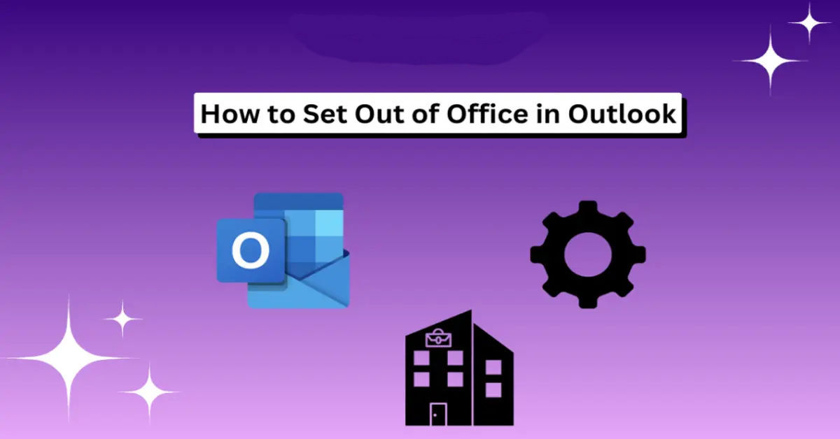 how to set out of office in microsoft outlook