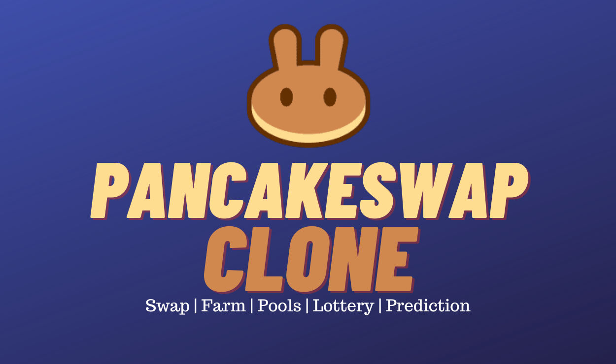 Pancakeswap Clone | DEX Development