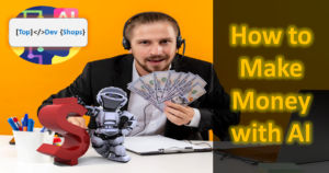 make money with ai