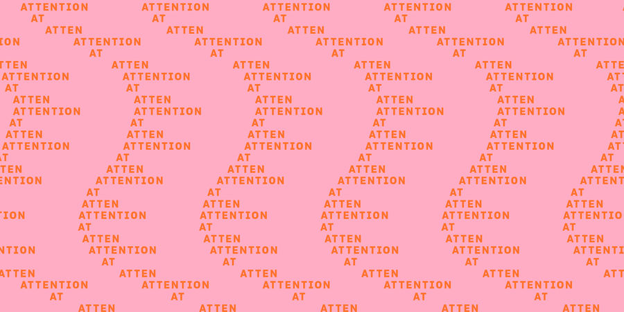 Attention