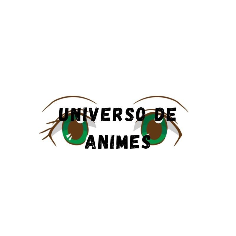Universo De Animes - Blog De Anime Y Manga