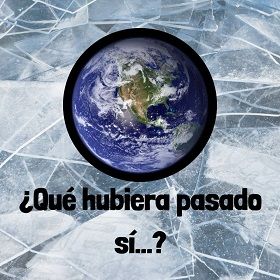 ¿Qué Hubiera Pasado Si...? - Blog De IA
