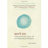 Spark Joy by Marie Kondo