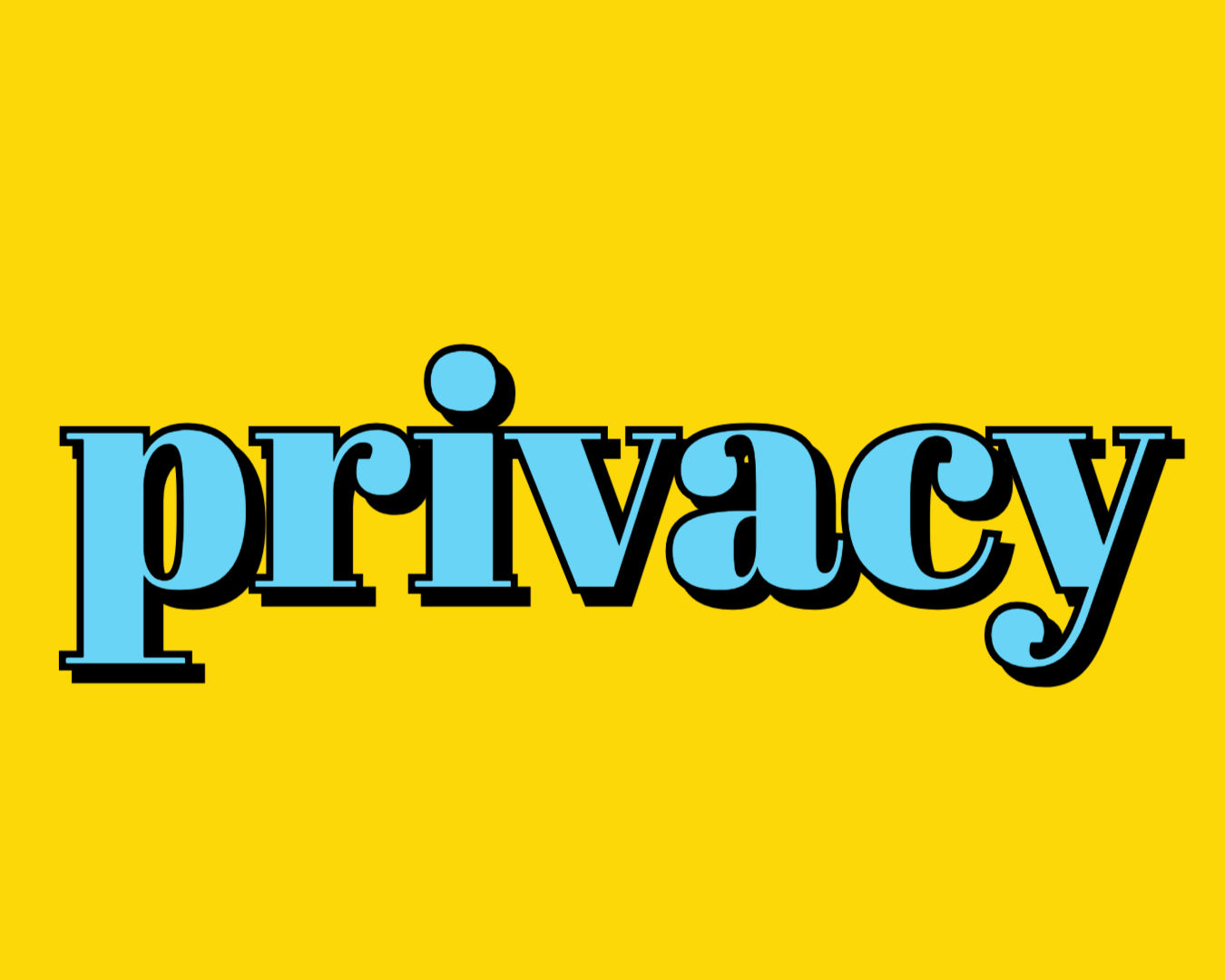 Privacy First