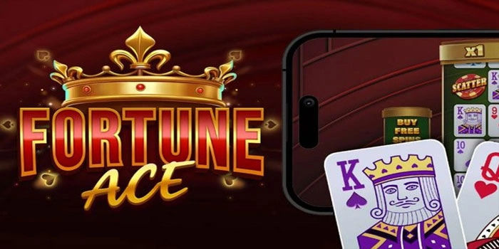 Slot Fortune Ace Teknik Spin Ringan Hasil Tetap Mengalir