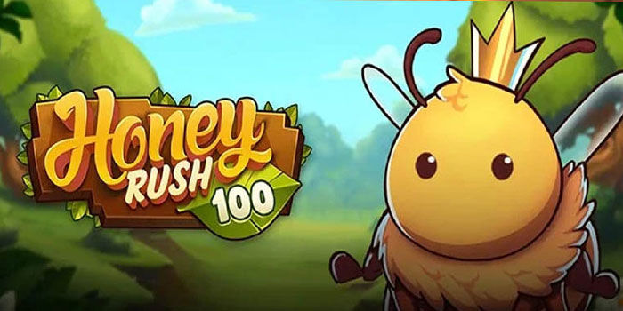 Slot Honey Rush 100 Trik Mudah Biar Gacor Terus