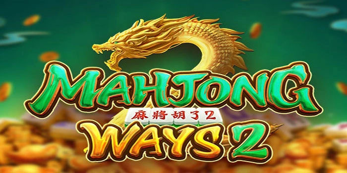 Slot Mahjong Ways 2 Trik Modal Receh Buka Peluang Cuan Besar