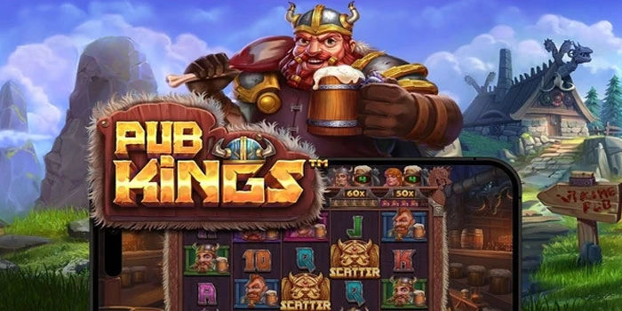 Slot Pub Kings Bocoran Pola Gacor Yang Sering Muncul