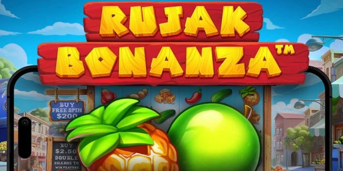 Slot Rujak Bonanza Cara Dapat Scatter Lebih Cepat
