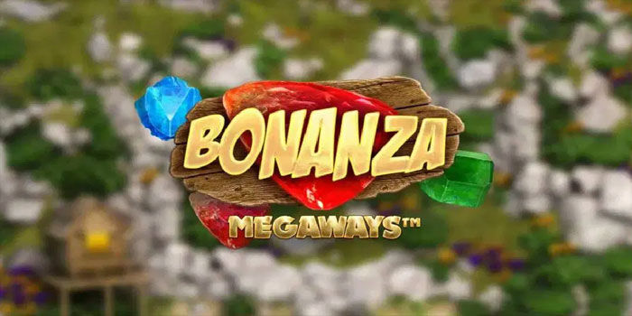 Slot Bonanza Megaways Bocoran Pola Kemenangan Besar